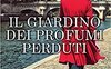 Il giardino dei profumi perduti