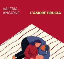 L'amore brucia