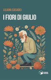 I fiori di Giulio