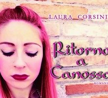 Intervista a Laura Corsini, autrice di “Ritorno a Canossa”