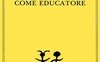 Schopenhauer come educatore