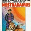 Gli anni futuri secondo le profezie di Nostradamus