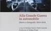 Alla Grande Guerra in automobile
