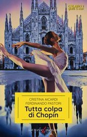 Tutta colpa di Chopin