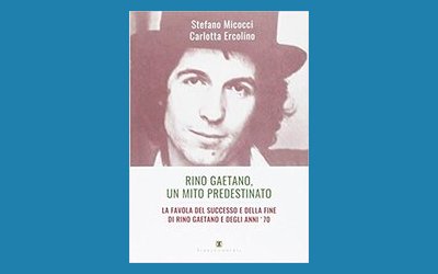 Rino Gaetano, un mito predestinato