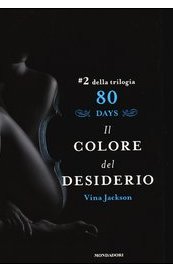 Il colore del desiderio. 80 days
