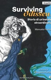 Surviving Odissea. Storia di un'estate straordinaria