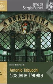Sostiene Pereira di Antonio Tabucchi letto da Sergio Rubini