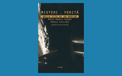 Misteri e verità nella vita di un medium