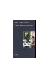 Giorni d'amore e inganno