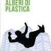 Alberi di plastica