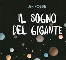 Il sogno del gigante