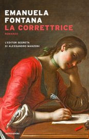 La correttrice. L'editor segreta di Alessandro Manzoni