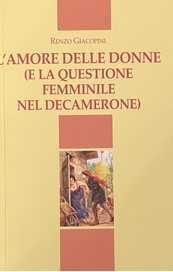 L'Amore delle donne (e la questione femminile nel Decamerone)