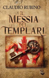 Il Messia dei Templari