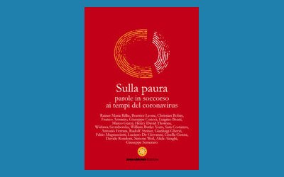 Sulla paura. Parole in soccorso ai tempi del coronavirus