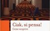 Ciak, si pensa! Come scoprire la filosofia al cinema