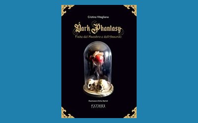 Dark phantasy. Fiabe del macabro e dell'assurdo