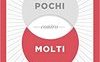 Pochi contro molti. Il conflitto politico nel XXI secolo