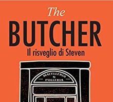 The butcher. Il risveglio di Steven