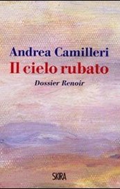 Il cielo rubato. Dossier Renoir