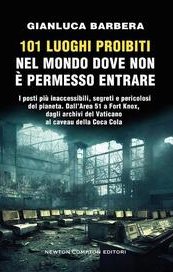 101 luoghi proibiti nel mondo dove non è permesso entrare