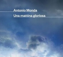 Una mattina gloriosa