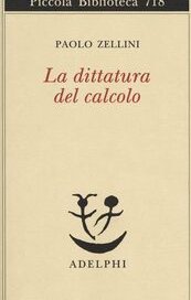 La dittatura del calcolo
