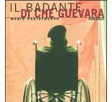 Il badante di Che Guevara