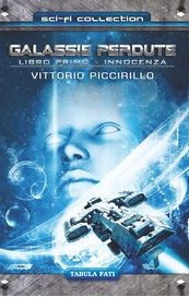 Galassie perdute - volume I. Innocenza