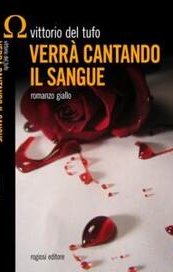 Verrà cantando il sangue