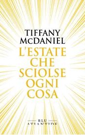L'estate che sciolse ogni cosa