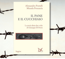 Il significato di un cucchiaio ad Auschwitz: il racconto inedito di Giuseppe Di Porto in un libro
