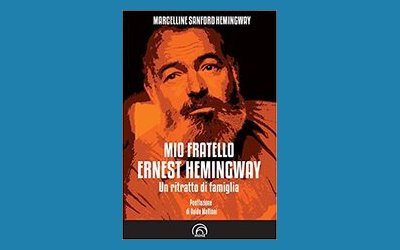Mio fratello Ernest Hemingway