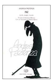 Paz. Scritti, disegni, fumetti
