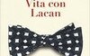 Vita con Lacan