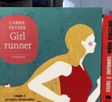 Arriva in Italia “Girl runner” di Carrie Snyder