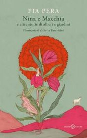 Nina e Macchia e altre storie di alberi e giardini