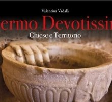 Palermo Devotissimo. Chiese e Territorio