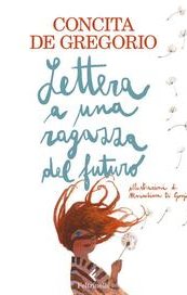 Lettera a una ragazza del futuro