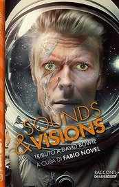 Sounds & Visions. Tributo a David Bowie