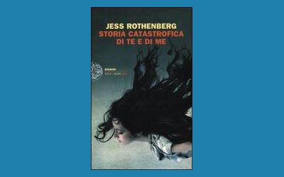 Storia catastrofica di te e di me