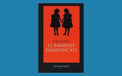 Le bambine dimenticate