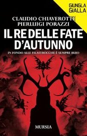 Il re delle fate d'autunno. In fondo alle filastrocche è sempre buio