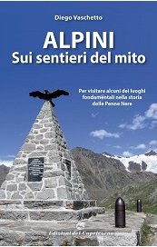 Alpini. Sui sentieri del mito