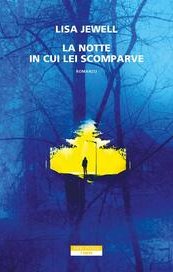 La notte in cui lei scomparve