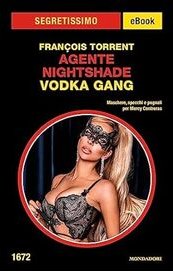 Agente Nightshade. Vodka gang