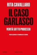 Il caso Garlasco. Verità sotto processo