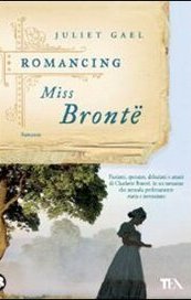 Romancing Miss Brontë