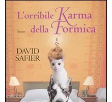 L'orribile karma della formica